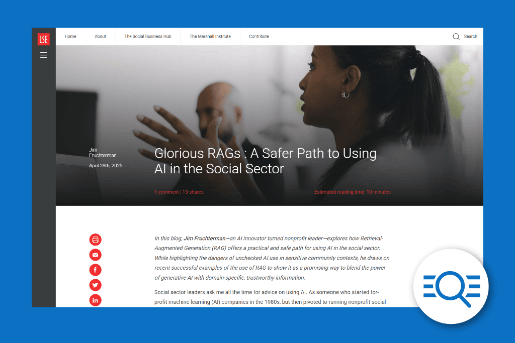 Glorious RAGs : A Safer Path to Using AI in the Social Sector