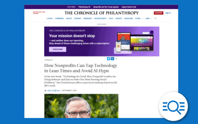 How Nonprofits Can Tap Technology in Lean Times and Avoid AI Hype – The Chronicle of Philanthropy, September 2, 2025