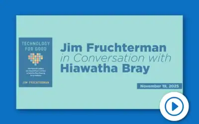 Jim Fruchterman in Conversation with Hiawatha Bray (Ford Hall Forum series)